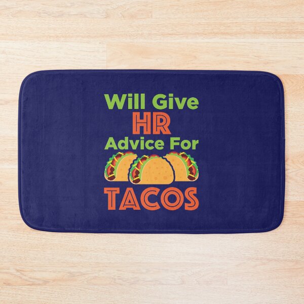 Item preview, Will Give HR Advice for Tacos Funny Human Resources designed and sold by jaygo.