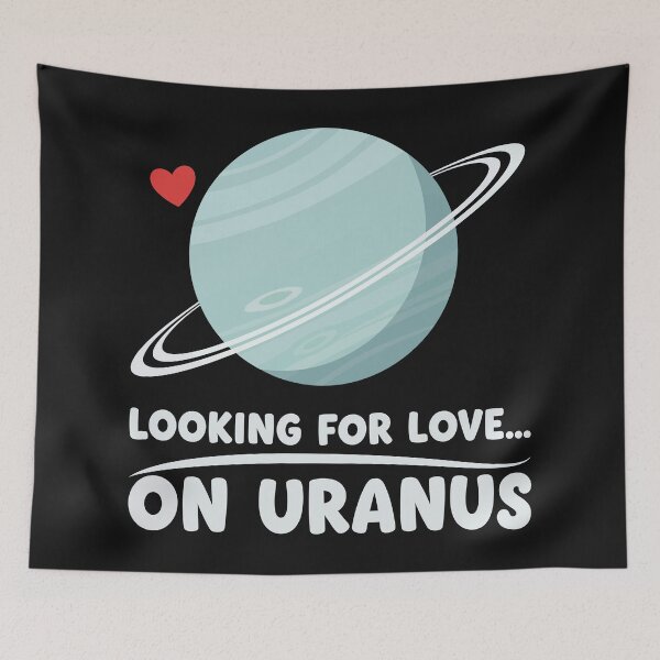 Item preview, Looking for Love… On Uranus designed and sold by Amir Faysal.