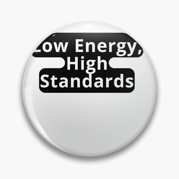 Item preview, Low Energy High Standards Design designed and sold by variant designer.