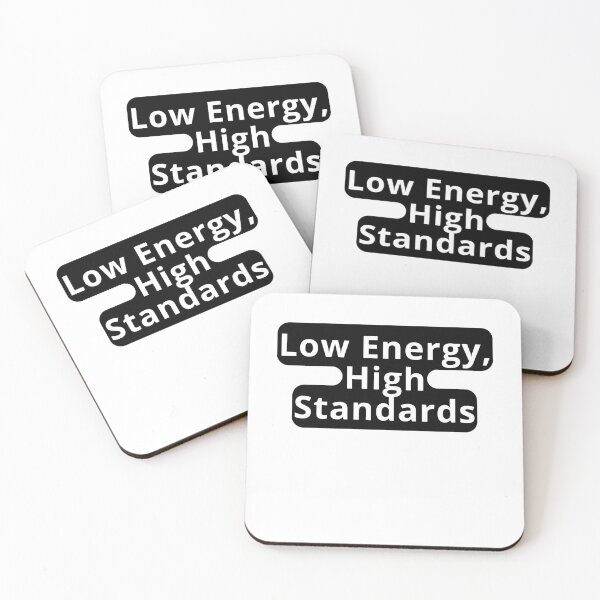 Item preview, Low Energy High Standards Design designed and sold by variant designer.
