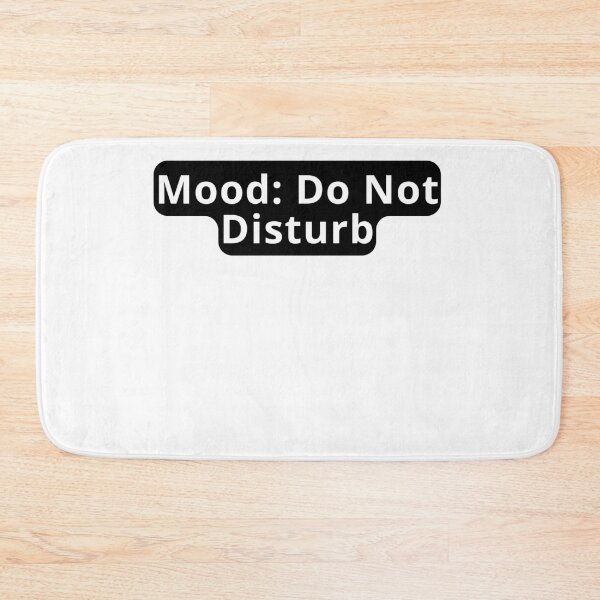 Item preview, Mood Do Not Disturb Design designed and sold by variant designer.