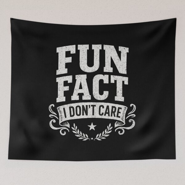 Item preview, Fun Fact I Dont Care designed and sold by SiarheiYur.