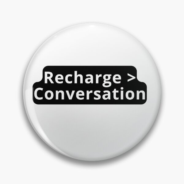 Item preview, Recharge Over Conversation Design designed and sold by variant designer.
