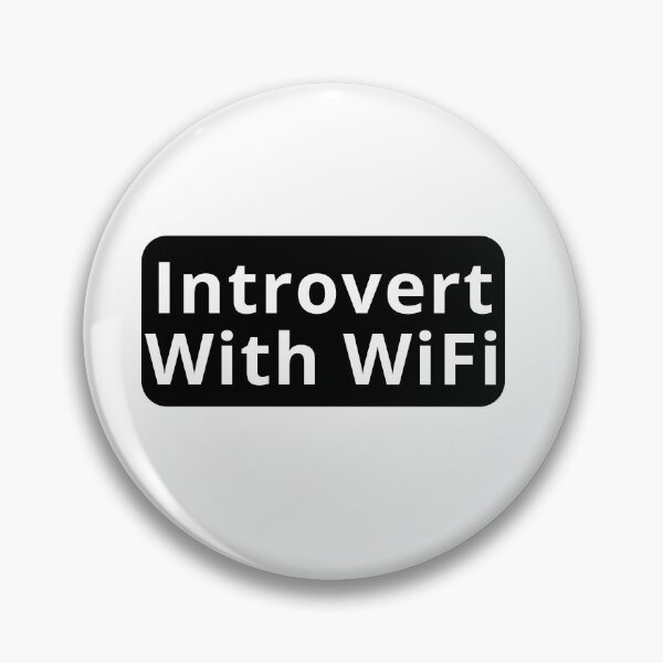 Item preview, Introvert With WiFi Funny Design designed and sold by variant designer.