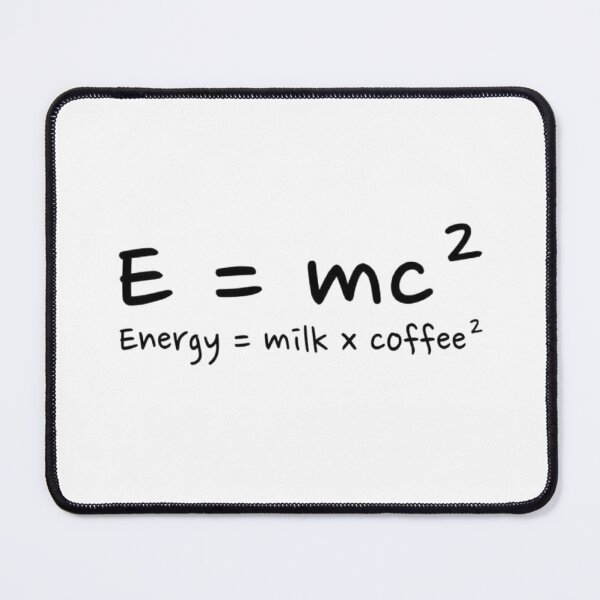 Item preview, Energy = milk * coffee (E=mc2) designed and sold by myideal-shop.