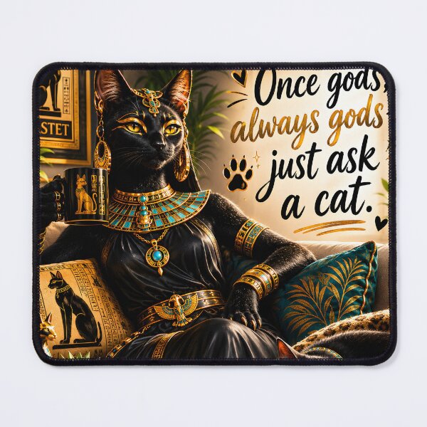 Item preview, Bastet Knows Best – Once Gods, Always Gods, Just Ask a Cat designed and sold by Sybille-Yates.