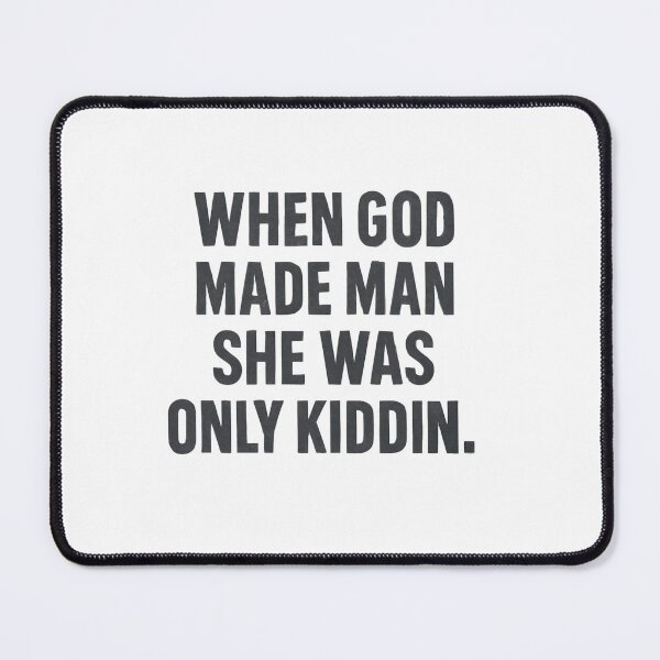 Item preview, When God Made Man designed and sold by SiarheiYur.
