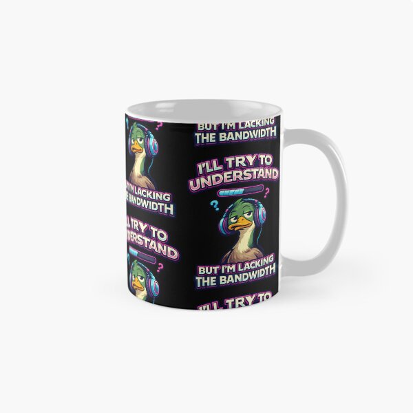 Item preview, I'll Try To Understand But I'm Lacking The Bandwidth Funny Duck Gamer Design designed and sold by TeeTimeTreasure.