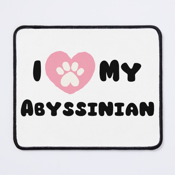 Item preview, I Love My Abyssinian designed and sold by lydia-hannah.