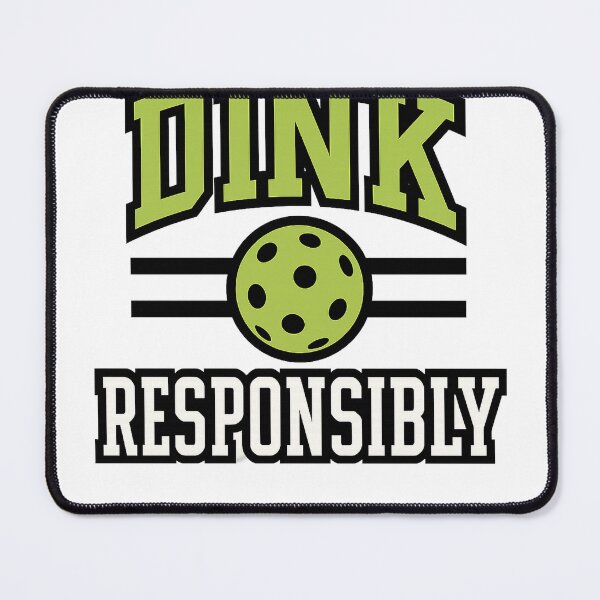 Item preview, Dink Responsibly Pickleball Tee designed and sold by RhapsodyVariety.