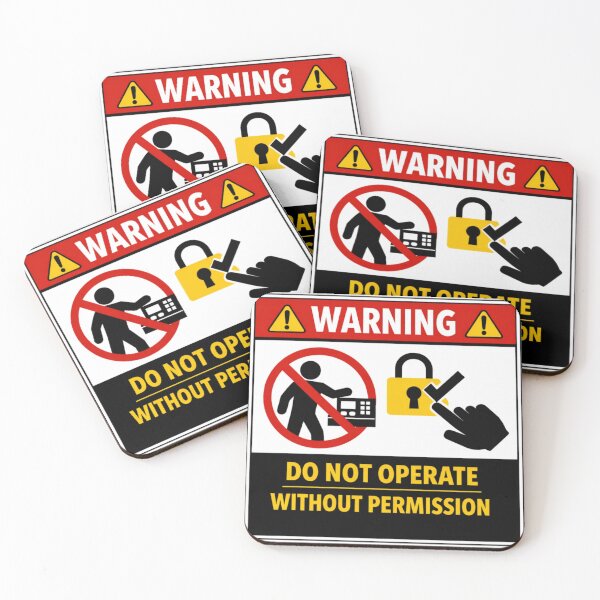 Item preview, WARNING: DO NOT OPERATE WITHOUT PERMISSION designed and sold by Beluga Cat.