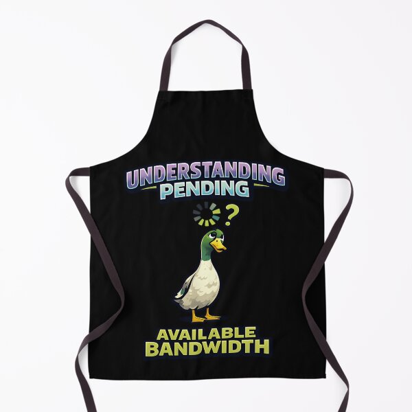 Item preview, Understanding Pending Available Bandwidth Funny Duck Tech Humor Design designed and sold by TeeTimeTreasure.