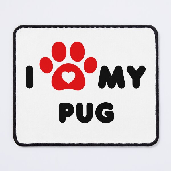 Item preview, I Love My Pug designed and sold by lydia-hannah.