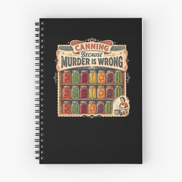 Item preview, Canning Because Murder Is Wrong Funny Preserving designed and sold by snowry.