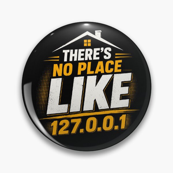 Item preview, There’s No Place Like 127.0.0.1 designed and sold by aipolohu.