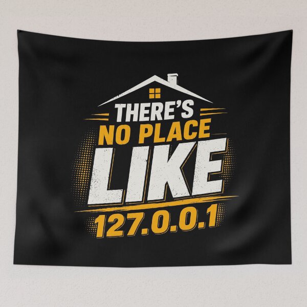 Item preview, There’s No Place Like 127.0.0.1 designed and sold by aipolohu.