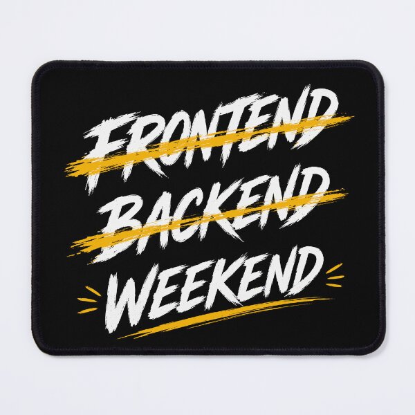 Item preview, Frontend Backend Weekend designed and sold by aipolohu.