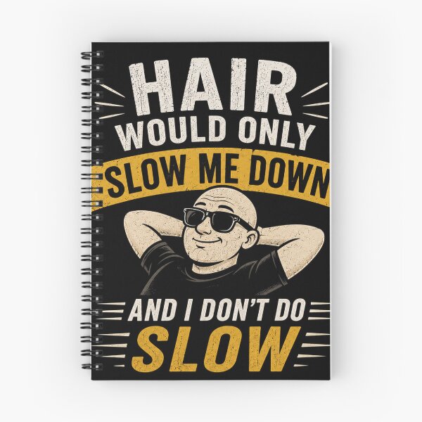 Item preview, Hair slows me down. designed and sold by Giewont.