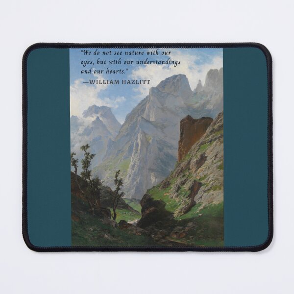 Item preview, William Hazlitt quote: We do not see nature with our eyes, but with our understandings and our hearts. designed and sold by artbleed.