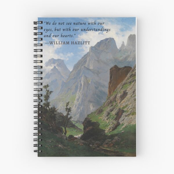 Item preview, William Hazlitt quote: We do not see nature with our eyes, but with our understandings and our hearts. designed and sold by artbleed.