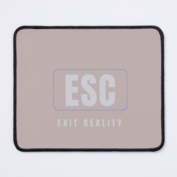 Item preview, ESC Key – Exit Reality Minimalist Tech Design designed and sold by HeartAndArtShop.