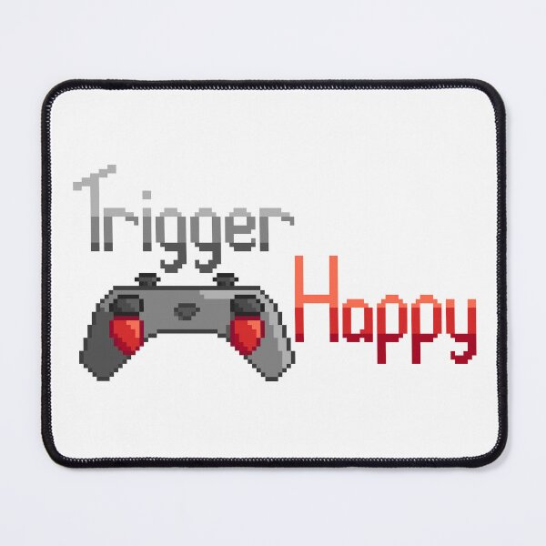Item preview, Trigger Happy game pun designed and sold by CyberphnxArtz.