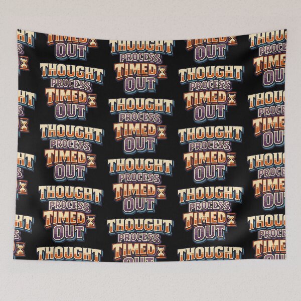 Item preview, Thought Process Timed Out Funny Introvert Humor Design designed and sold by TeeTimeTreasure.