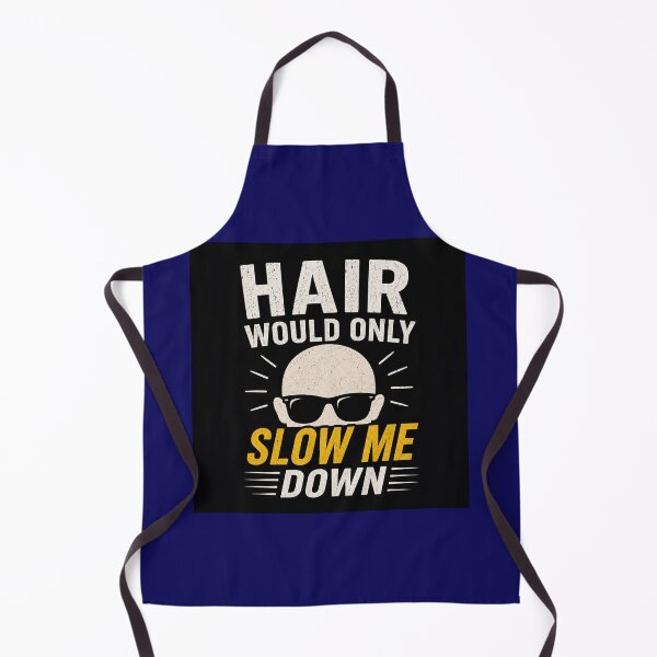 Item preview, Hair only slows me down. designed and sold by Giewont.