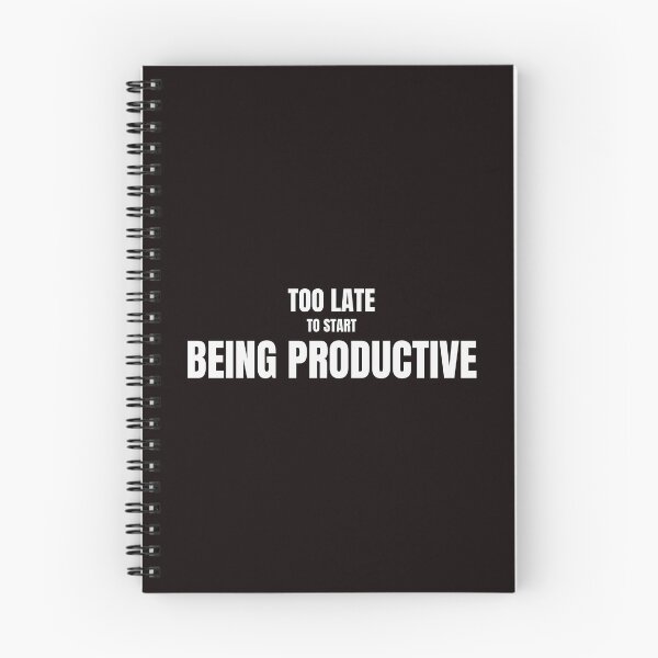 Item preview, Too Late To Start Being Productive – Funny Procrastination Quote designed and sold by ArtPer-design.