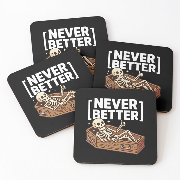 Item preview, Never Better Skeleton In Coffin Funny Sarcastic Halloween Humor Gothic Design  designed and sold by Cree8if.