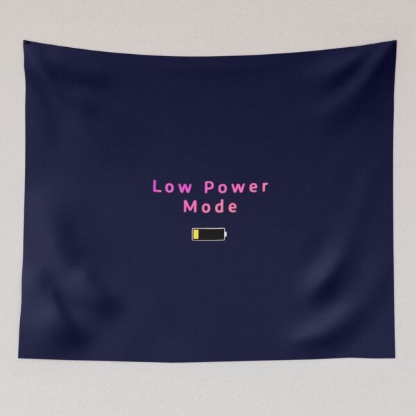 Item preview, Low Power Mode  designed and sold by Amanda1775.