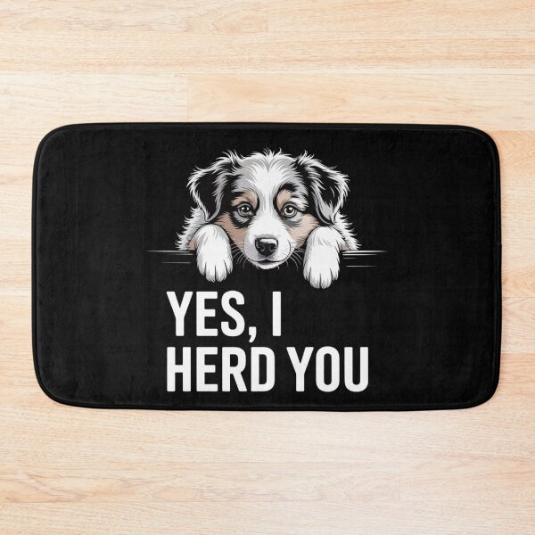 Item preview, Yes I Herd You Australian Shepherd Dog Owners Men Women designed and sold by Dabbing Turtle Designs.