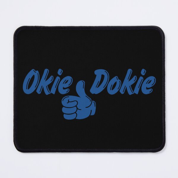 Item preview, Okie Dokie designed and sold by visualcraftsman.