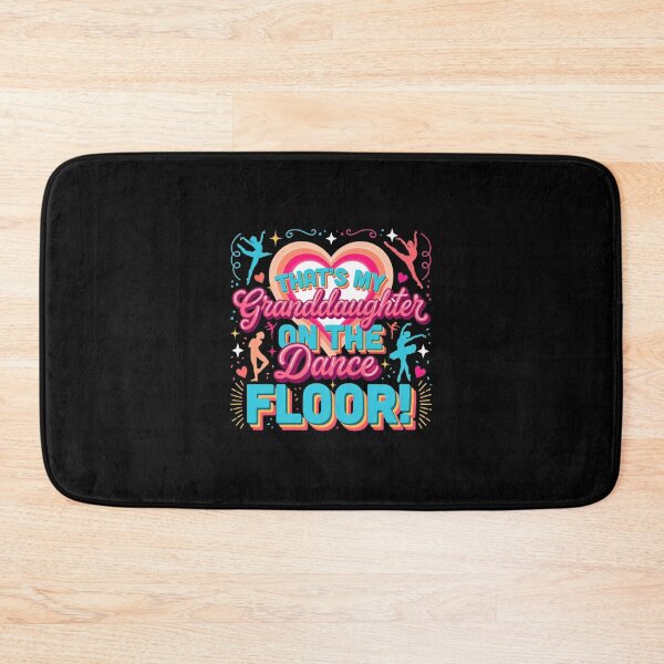 Item preview, That's My Granddaughter On The Dance Floor Proud Grandma,Dancing Granddaughter Dance Floor Granddaughter designed and sold by Artsy Aura ⭐⭐⭐⭐⭐  .