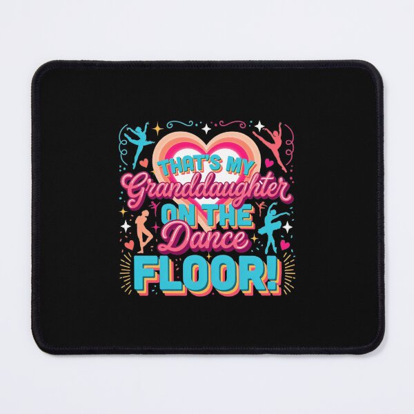 Item preview, That's My Granddaughter On The Dance Floor Proud Grandma,Dancing Granddaughter Dance Floor Granddaughter designed and sold by Artsy Aura ⭐⭐⭐⭐⭐ .