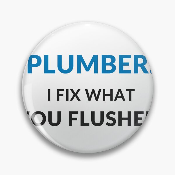 Item preview, I Fix What You Flushed - Funny Plumber Humor Gift designed and sold by OpenKeyCreate.