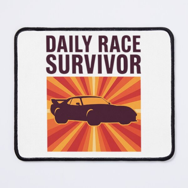 Item preview, Daily Race Survivor - Sim Racing Humor designed and sold by GarageGraphics.