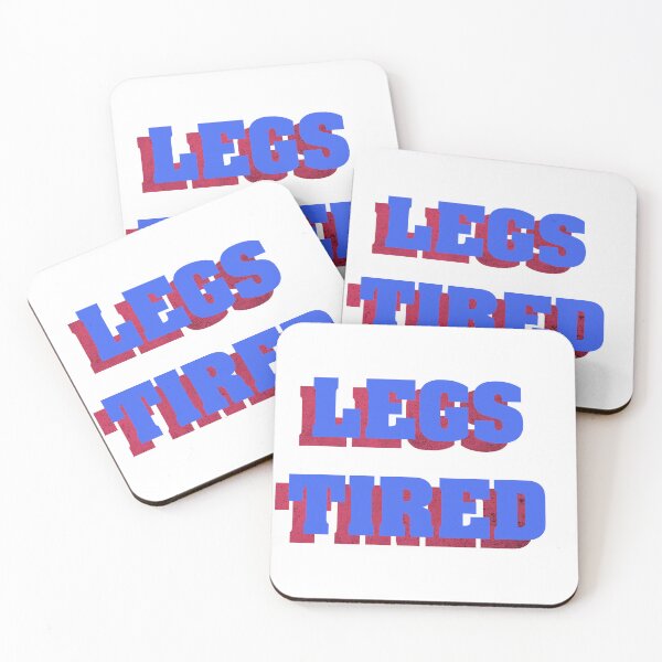 Item preview, Legs Tired designed and sold by Fire TheMann.