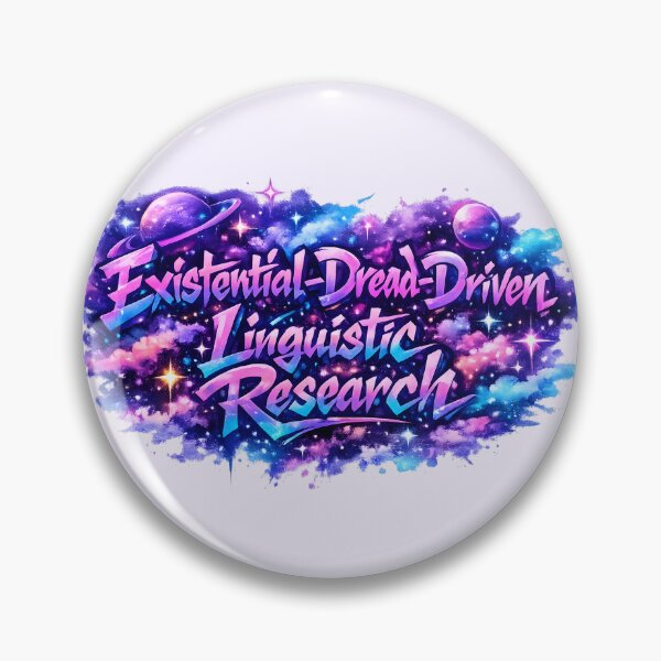 Item preview, Existential-Dread-Driven Linguistic Research – Cosmic Graffiti Linguistics Design designed and sold by Nerd Romance Café.