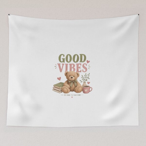 Item preview, Good Vibes Teddy Bear Cute Cozy Aesthetic Mental Health Positive Quote designed and sold by AveniaOficial.