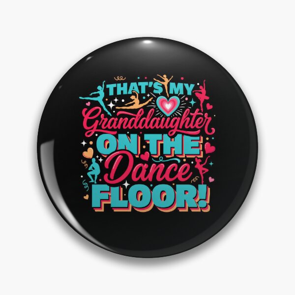 Item preview, That's My Granddaughter On The Dance Floor Proud Grandma,Dancing Granddaughter Dance Floor Granddaughter designed and sold by Artsy Aura ⭐⭐⭐⭐⭐  .