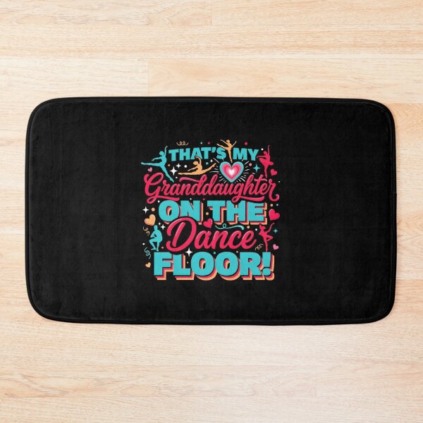 Item preview, That's My Granddaughter On The Dance Floor Proud Grandma,Dancing Granddaughter Dance Floor Granddaughter designed and sold by Artsy Aura ⭐⭐⭐⭐⭐  .