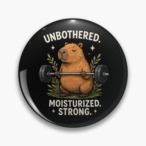 Item preview, Unbothered. Moisturized. Strong. Capybara Gym Design designed and sold by HumbleAthlete.