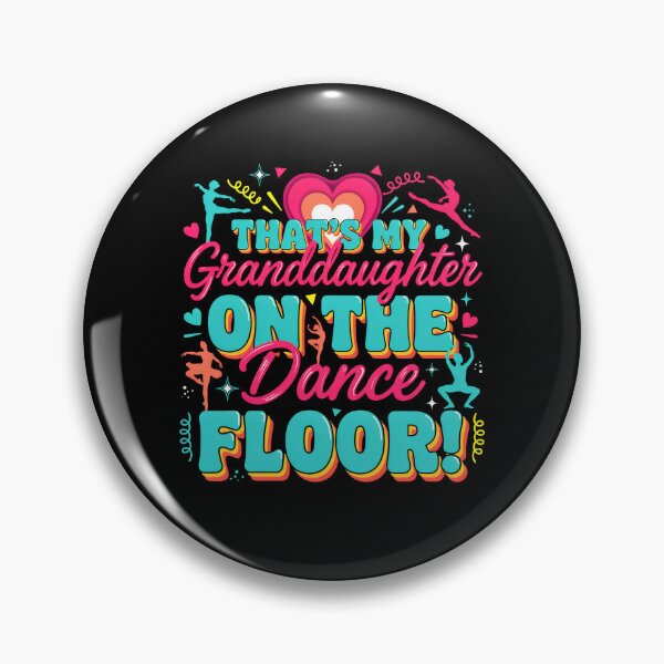 Item preview, That's My Granddaughter On The Dance Floor Proud Grandma,Dancing Granddaughter Dance Floor Granddaughter designed and sold by Artsy Aura ⭐⭐⭐⭐⭐  .