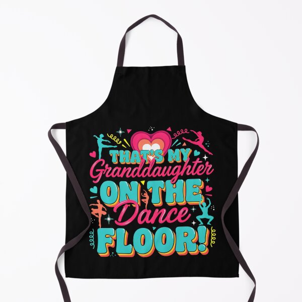 Item preview, That's My Granddaughter On The Dance Floor Proud Grandma,Dancing Granddaughter Dance Floor Granddaughter designed and sold by Artsy Aura ⭐⭐⭐⭐⭐  .