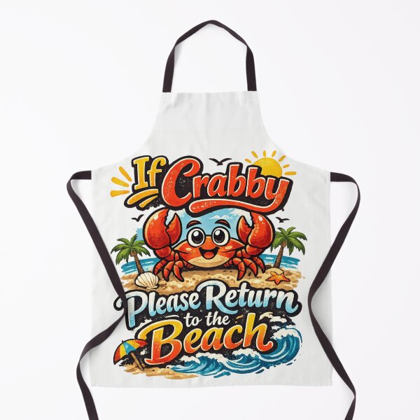 Item preview, If Crabby Return to the Beach designed and sold by ttuniques.