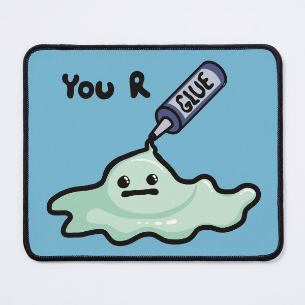 Item preview, You are glue designed and sold by Catphonesoup.