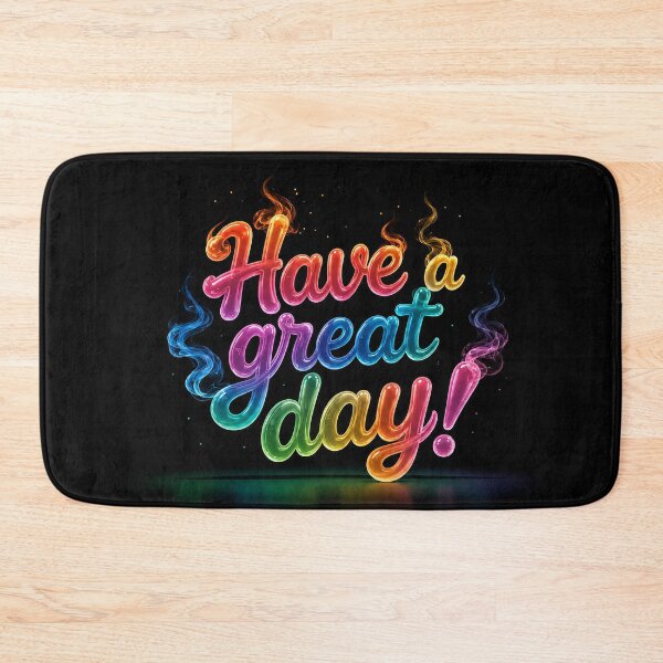 Item preview, Have a Great Day Neon Glow designed and sold by BlissBlvdShop.