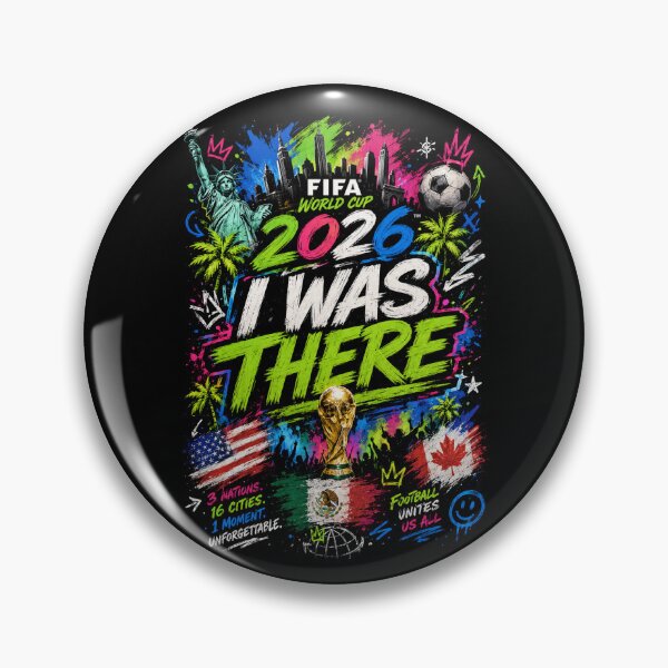 Item preview, I was there - World Cup 2026 celebration art designed and sold by Side Quest Co..