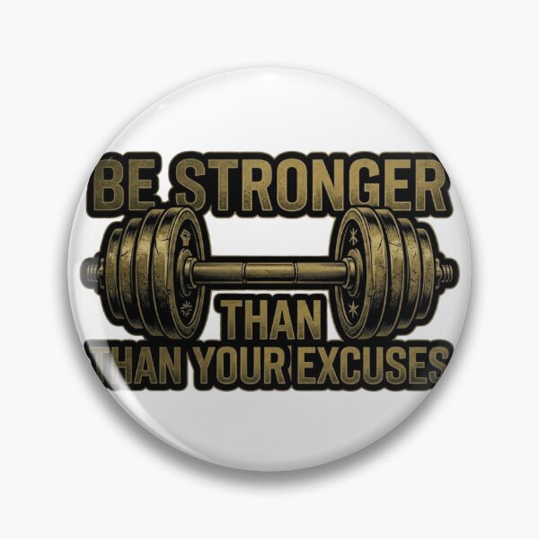 Item preview, Be Stronger Than Your Excuses Gym Motivational Design designed and sold by JeevanStickers.